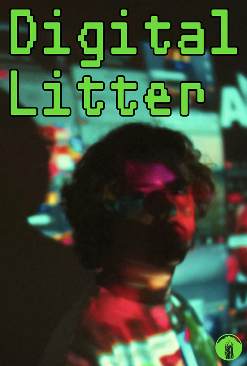Digital Litter постер