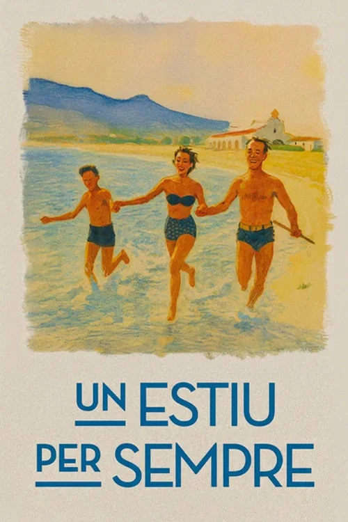 Un estiu per sempre постер