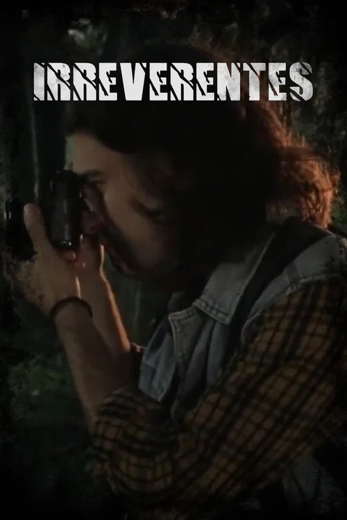 Irreverentes постер