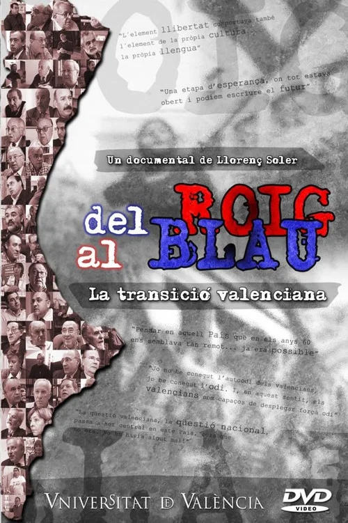 Del roig al blau (La transició valenciana) постер