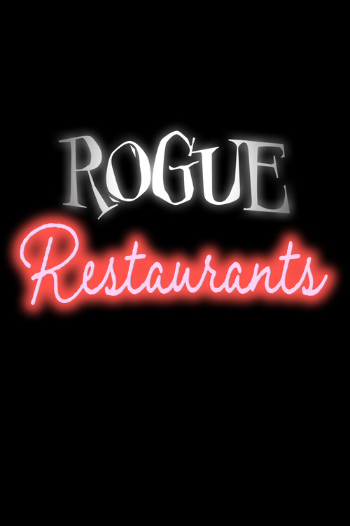 Rogue Restaurants постер
