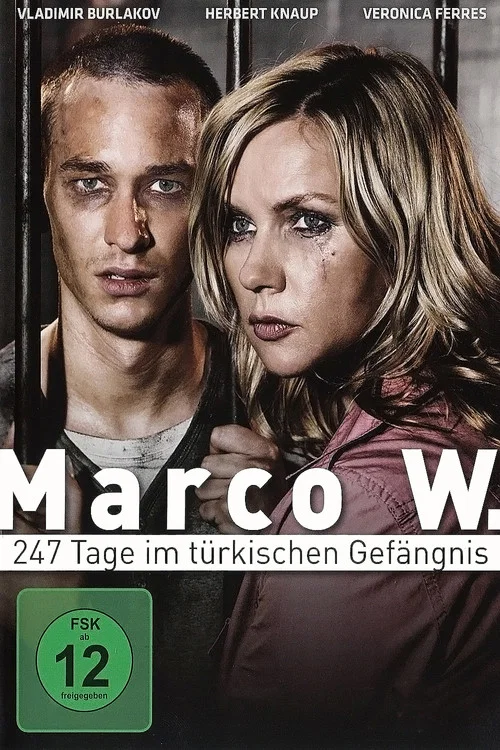 Marco W. - 247 Tage im türkischen Gefängnis постер
