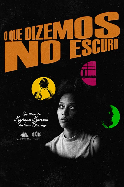O Que Dizemos No Escuro постер