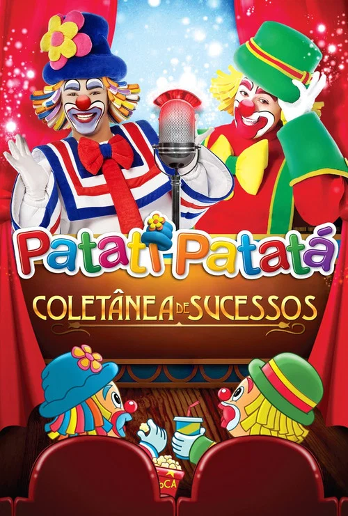 Patati Patatá: Coletânea de Sucessos постер