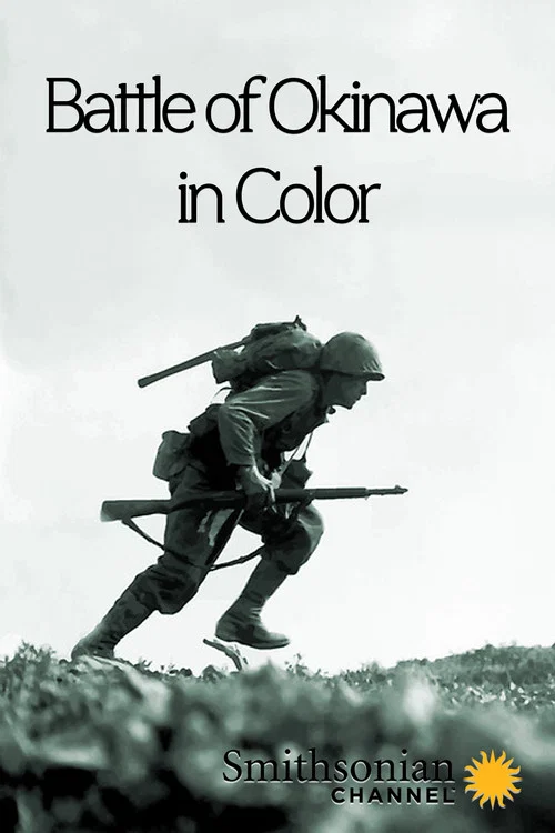 Battle of Okinawa in Color постер