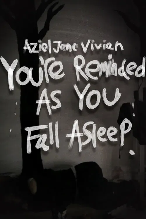 You're Reminded As You Fall Asleep постер