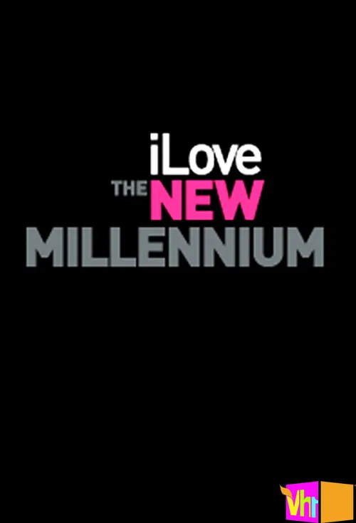 I Love the New Millennium постер