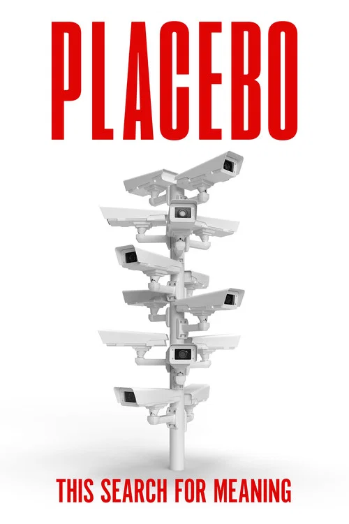 Placebo: This Search for Meaning постер