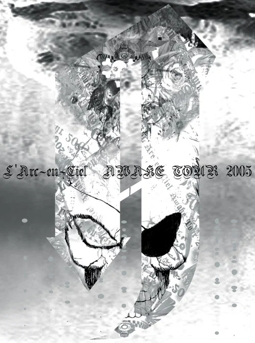 L'Arc~en~Ciel: AWAKE TOUR 2005 постер