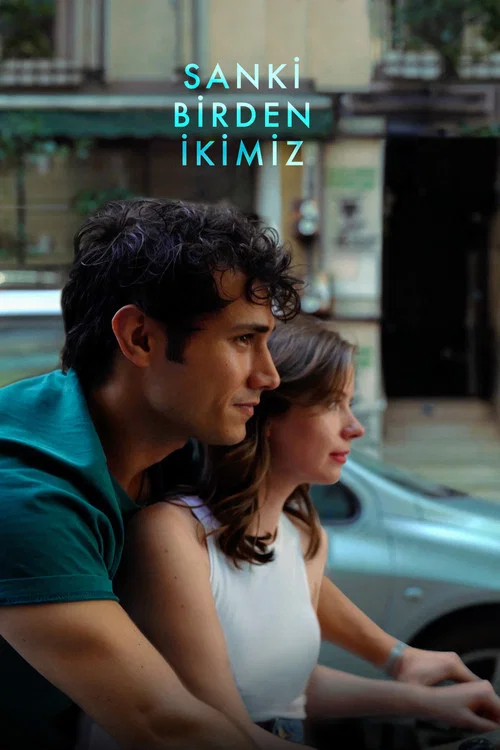 Sanki Birden İkimiz постер
