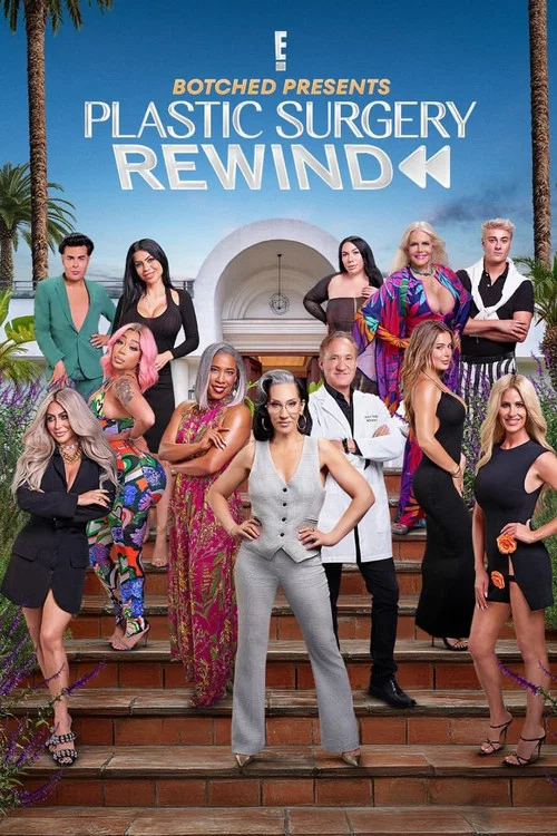 Botched Presents: Plastic Surgery Rewind постер