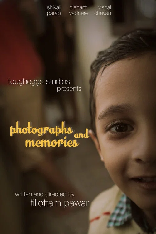 Photographs and Memories постер