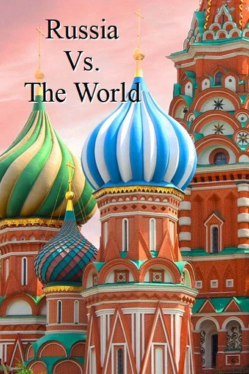 Russia vs. the World постер