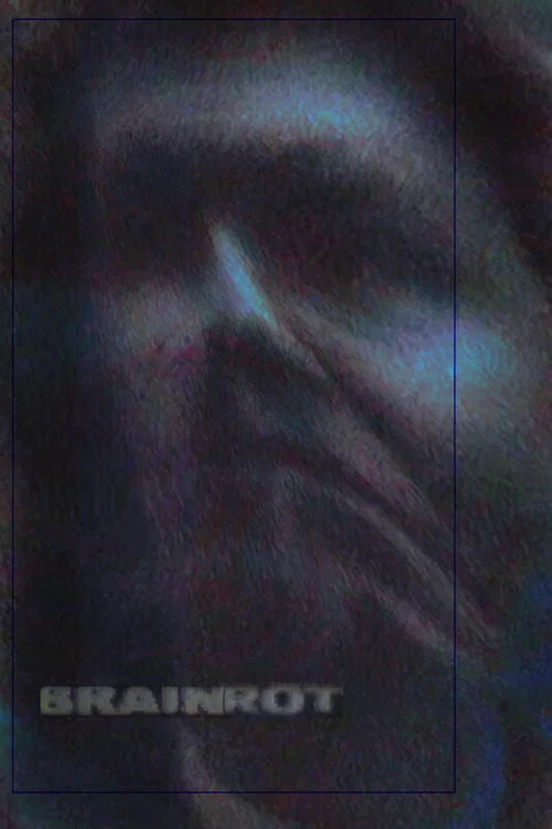 Brain Rot постер