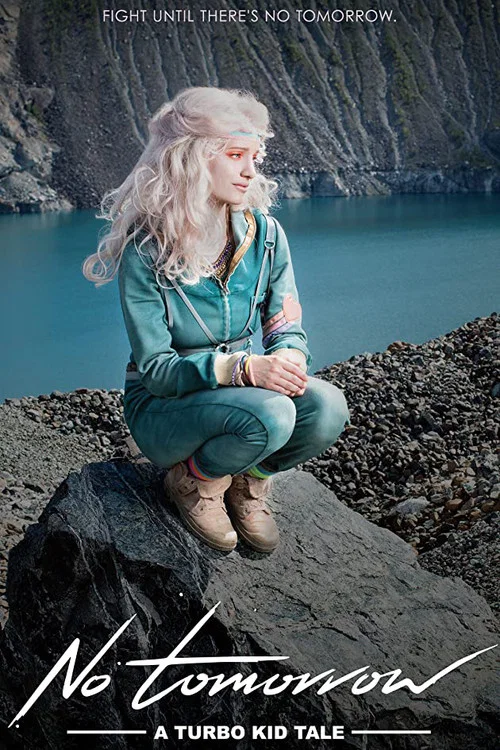 No Tomorrow: A Turbo Kid Tale постер
