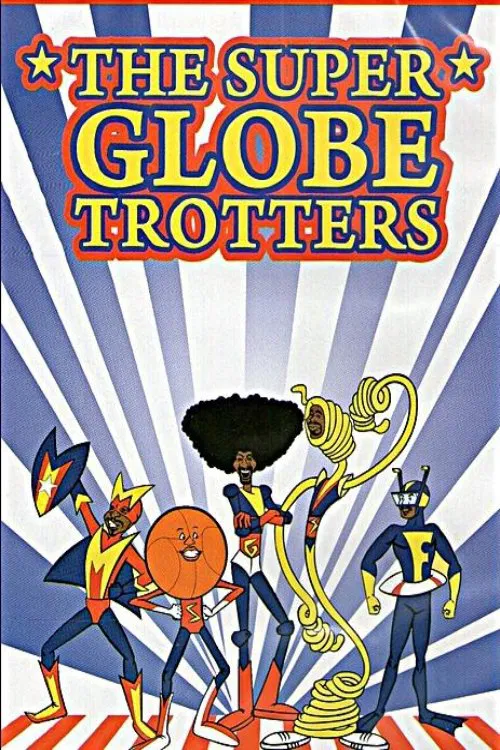 The Super Globetrotters постер