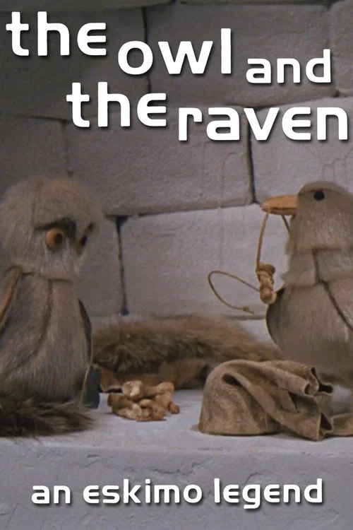 The Owl and the Raven: An Eskimo Legend постер