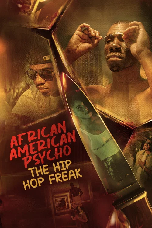 African American Psycho: The Hip Hop Freak постер