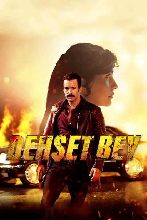 Dehşet Bey постер