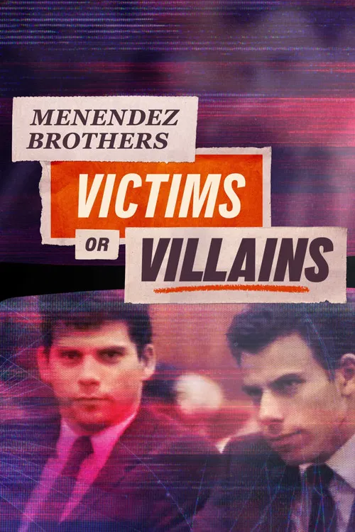 Menendez Brothers: Victims or Villains постер