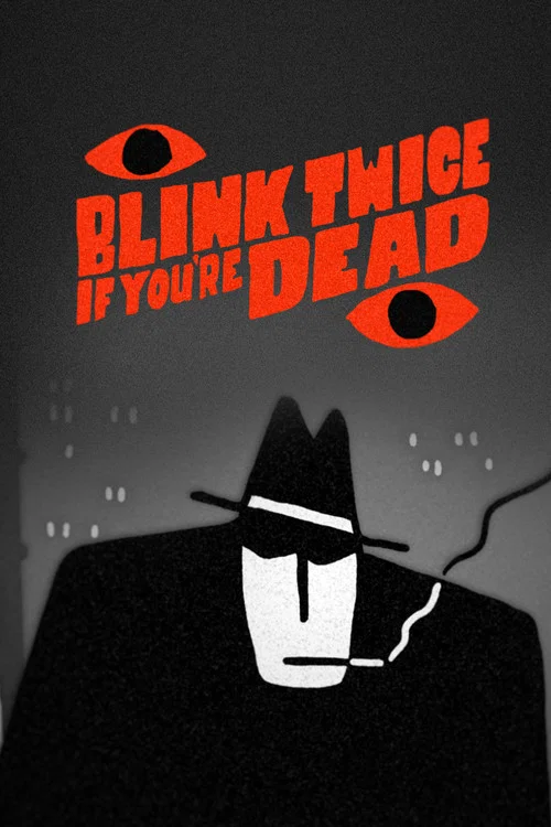 Blink Twice If You're Dead постер