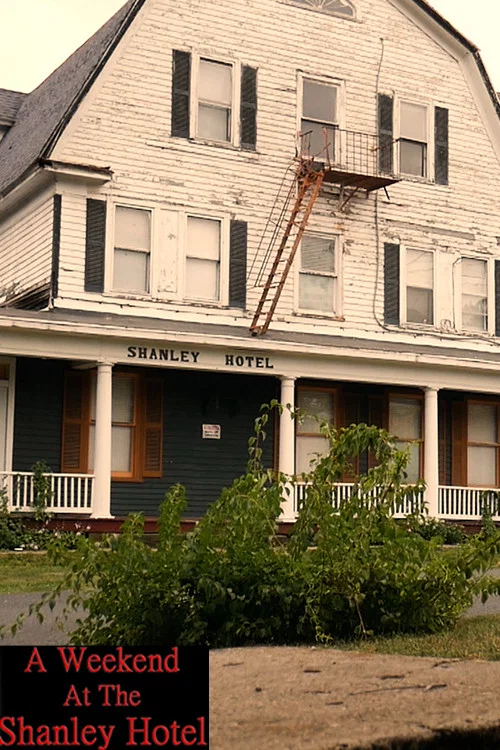 A Weekend At The Shanley Hotel постер