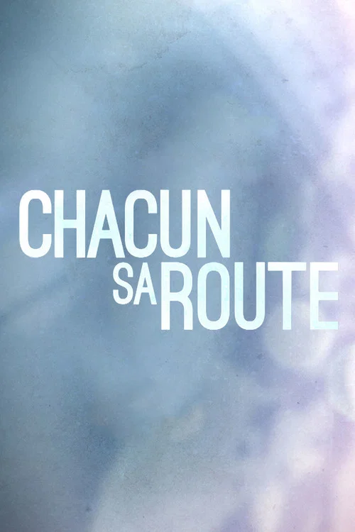 Chacun sa route постер