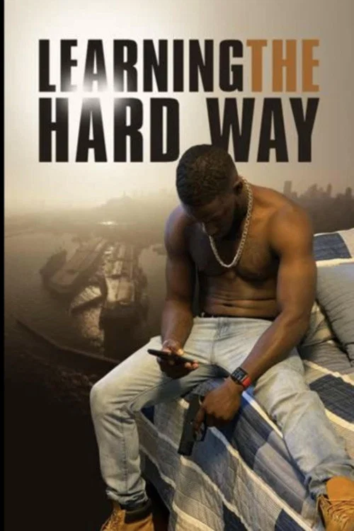 Learning the Hard Way постер
