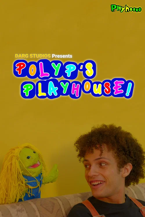 Polyp's Playhouse постер