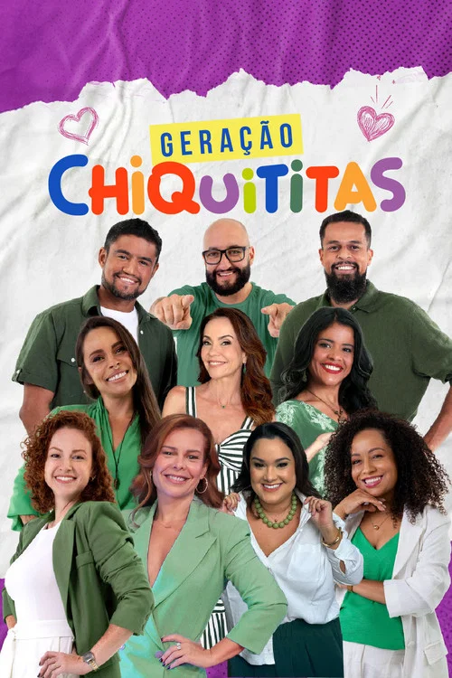 Geração Chiquititas постер