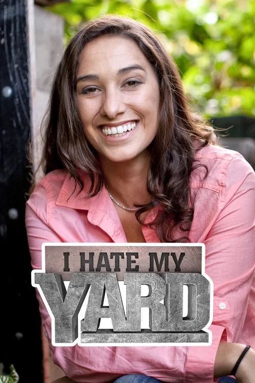I Hate My Yard постер