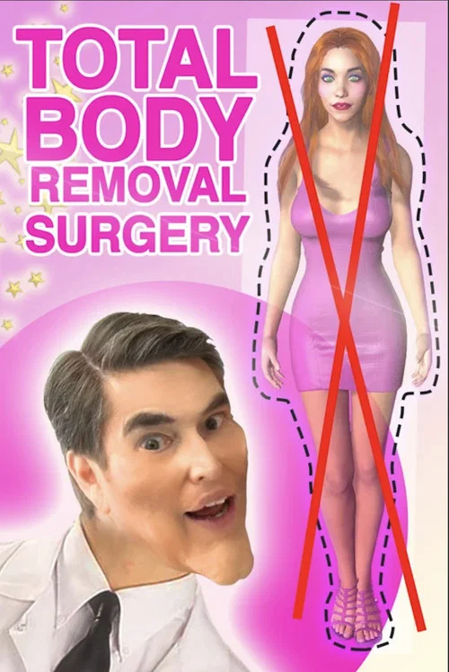 Total Body Removal Surgery постер