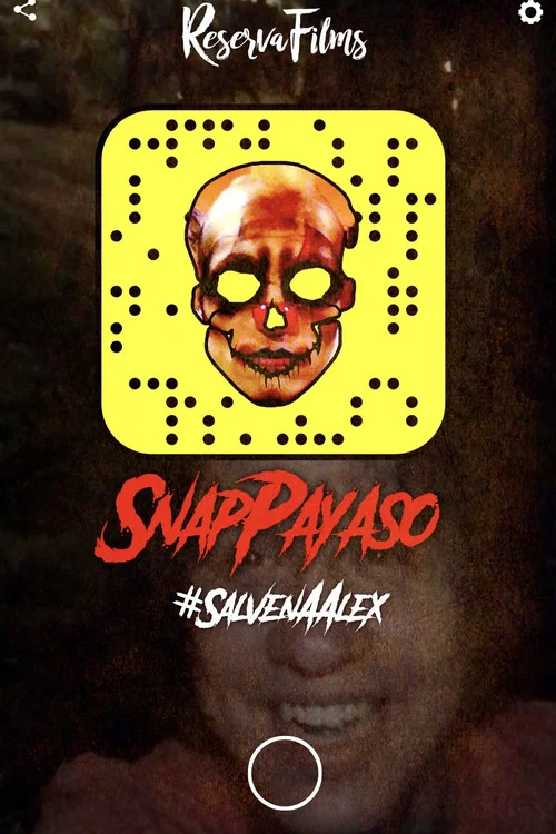 Snap Payaso - #SalvenAAlex постер