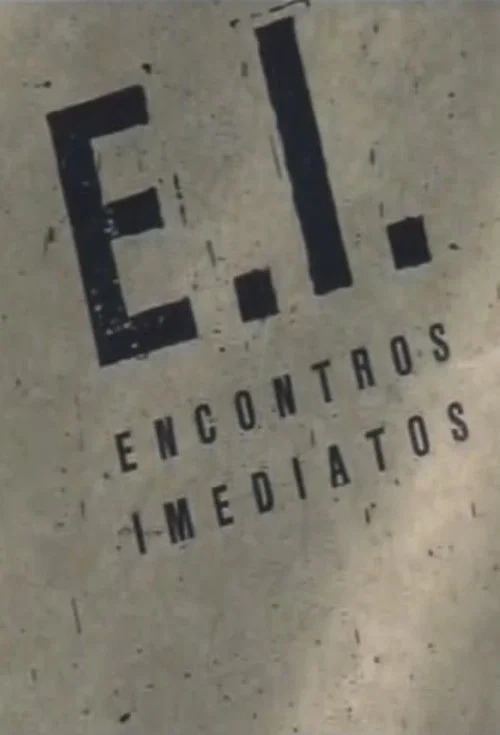 Encontros Imediatos постер