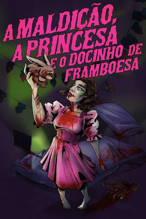 A Maldição, a Princesa e o Docinho de Framboesa постер