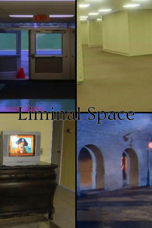 Liminal Spaces постер