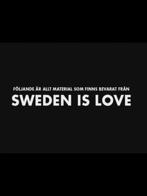 Sweden is Love постер