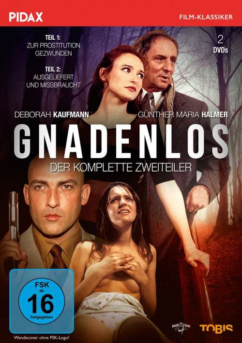 Gnadenlos - Zur Prostitution gezwungen постер