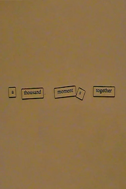 A Thousand Moments Together постер