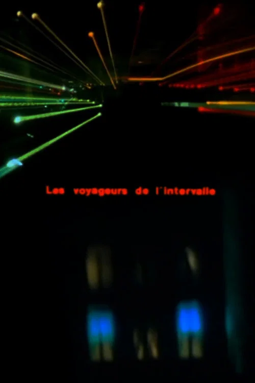 Les voyageurs de l'intervalle постер