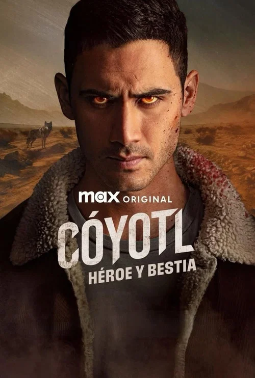 Cóyotl, héroe y bestia постер