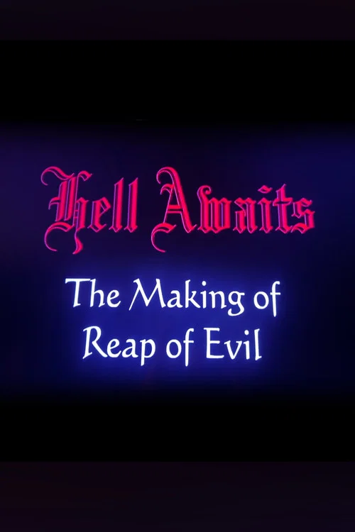 Hell Awaits: The Making of Reap of Evil постер