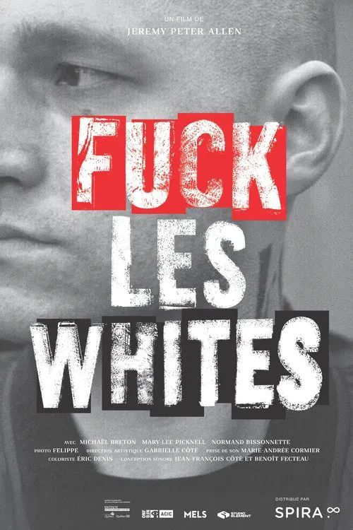 Fuck les Whites постер