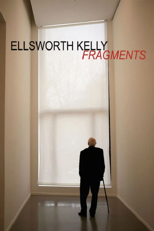 Ellsworth Kelly: Fragments постер