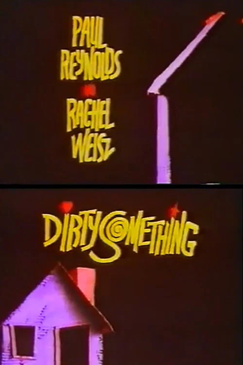 Dirtysomething постер