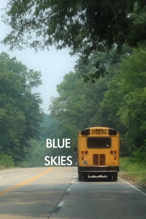 'Blue Skies' постер