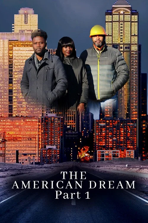 The American Dream Part 1 постер