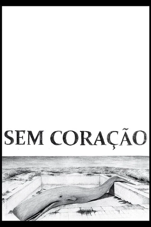 Sem Coração постер