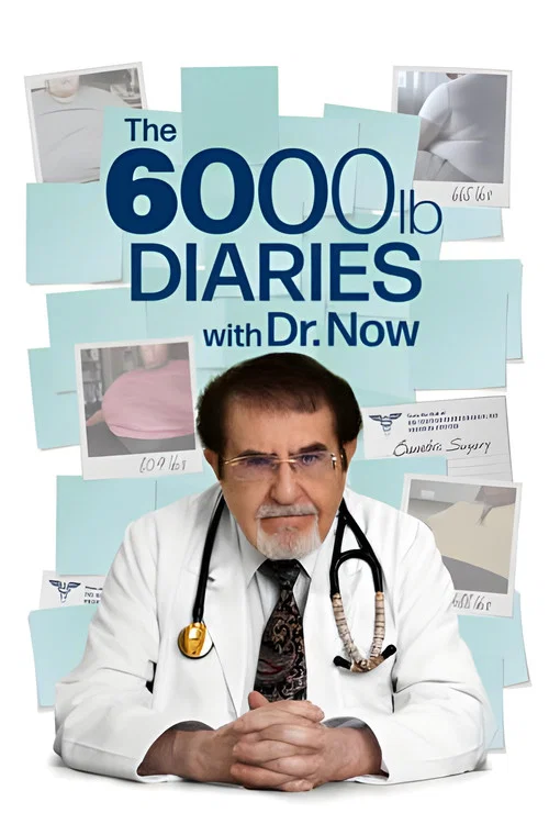 The 6000 lb Diaries with Dr. Now постер