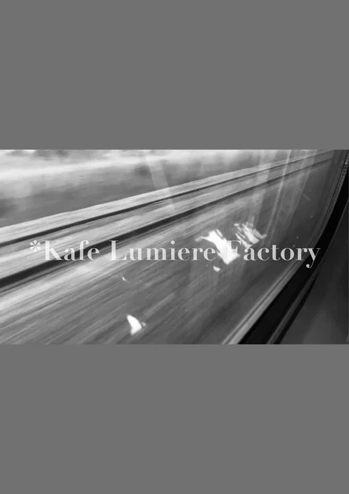 *Kafe Lumiere Factory постер
